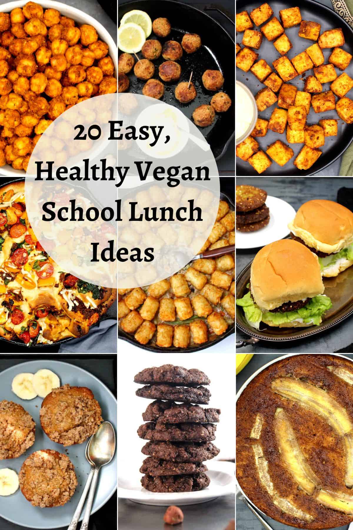 Images of healthy school lunch ideas with text that says 20 easy, healthy vegan school lunch ideas.