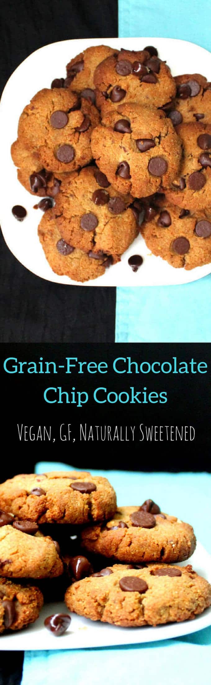 Images of grain free chocolate chip cookies with text that says "grain free chocolate chip cookies, vegan, gf, naturally sweetened"