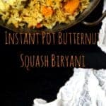 Instant Pot Butternut Squash Biryani - HolyCowVegan.net