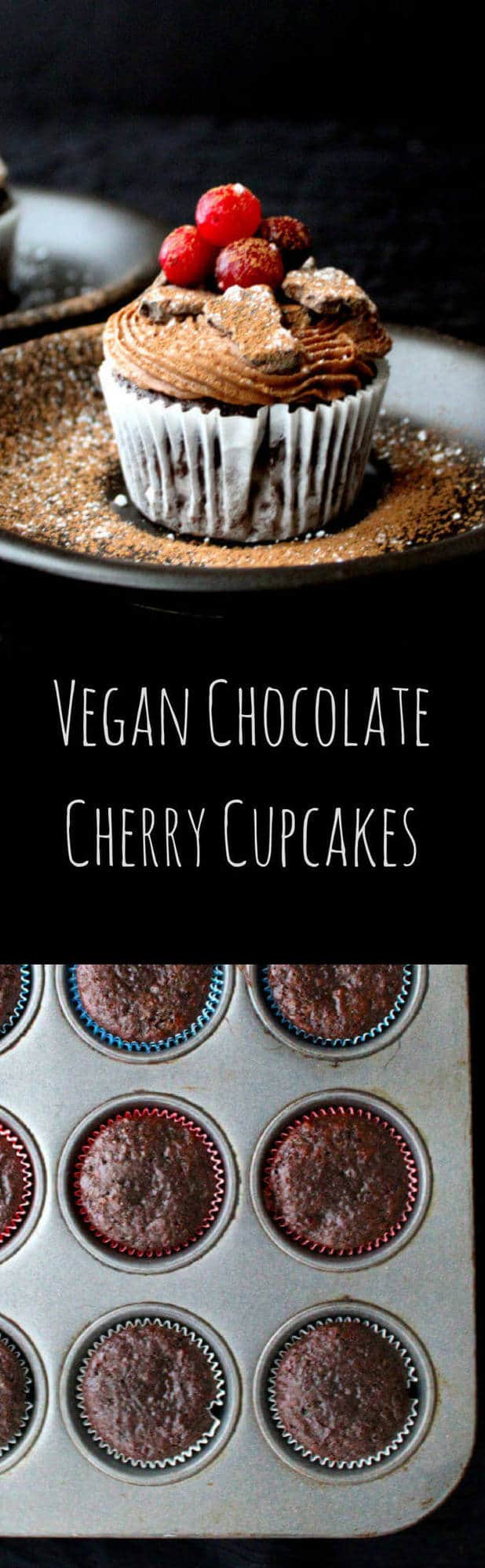 Pin image showing baked cupcakes and  decorated cupcakes with an inlay that reads "vegan chocolate cherry cupcakes"