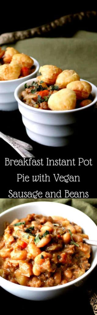 Vegan Breakfast Instant Pot Pie with vegan sausage and beans, a bowl of thick, creamy goodness topped with a crispy, crackly, golden puff pastry crust. #vegan #comfortfood #pie #dinnerrecipe #instantpot #love #breakfast #lunch #dinner #recipe HolyCowVegan.net