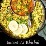 Khichdi in copper pan with potato curry and text that says "instant pot khichdi."