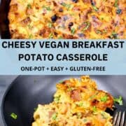 Images of breakfast bake with text inlay that says "cheesy vegan breakfast potato caserole, one-pot, easy, gluten-free"