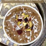 Halwa image with text inlay that says "vegan cashew halwa, easy, 30-minute recipe"