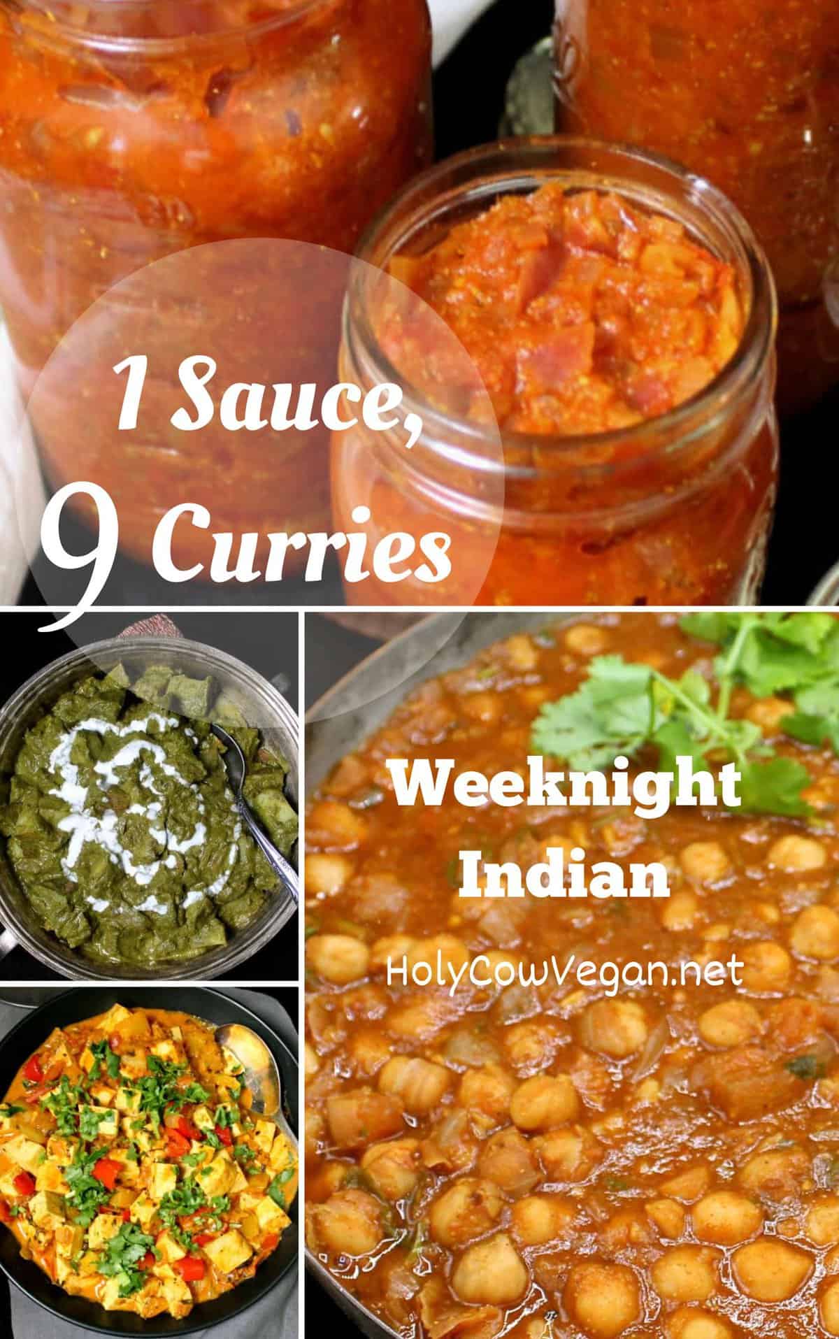 Images of tomato onion sauce, paneer masala, aloo palak and chana masala with text that says "1 sauce, 9 curries, weeknight Indian."